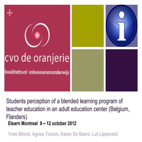 Students perception of a blended learning program of teacher education in an ...