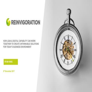 ELEC2017   1.1 r. king - how lean and digital capability can work together 