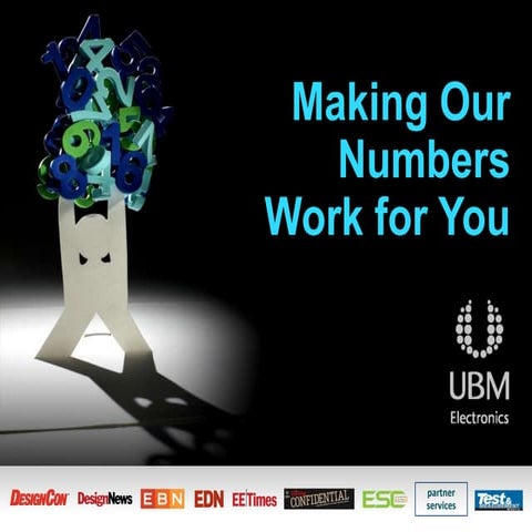 UBM Electronics... By the Numbers
