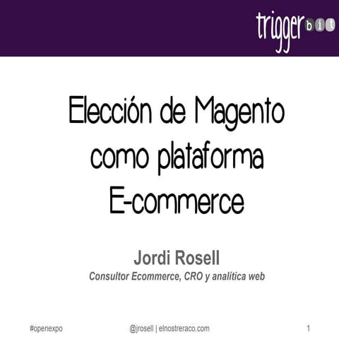 Elección de Magento como plataforma E-commerce