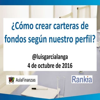 ¿Cómo crear carteras de fondos segú...