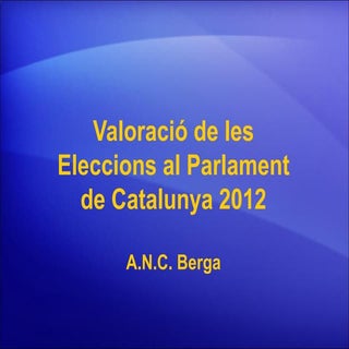 Valoració de les Eleccions al Parla...