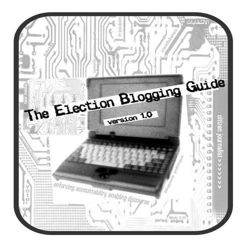 The Election Blogging Guide (2006)