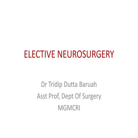 Elective neurosurgery