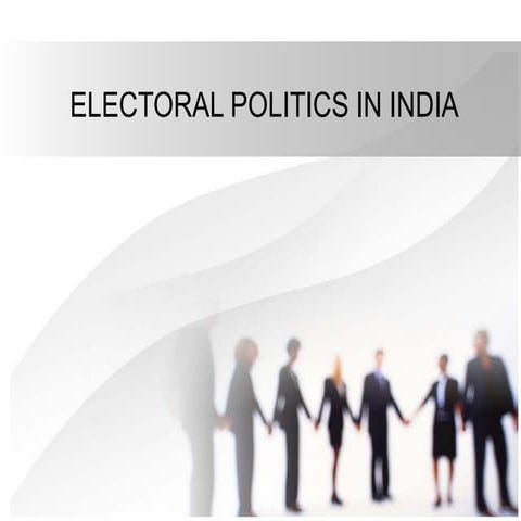 ELECTORAL POLITICS IN INDIA class 9.pptx