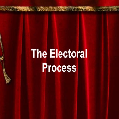 The Electoral Process