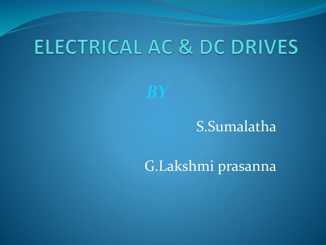 Electrical ac & dc drives ppt