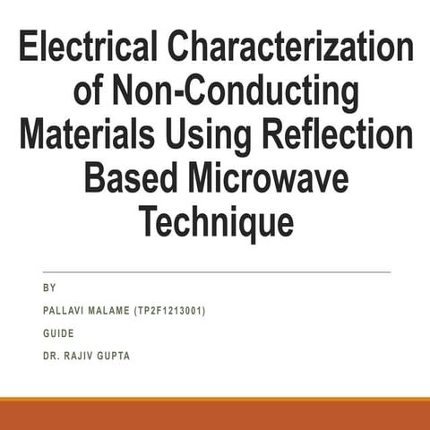 Electrical characterization of non conducting materials using reflection based