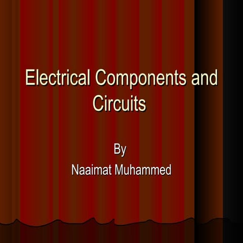 Electrical components and circuits