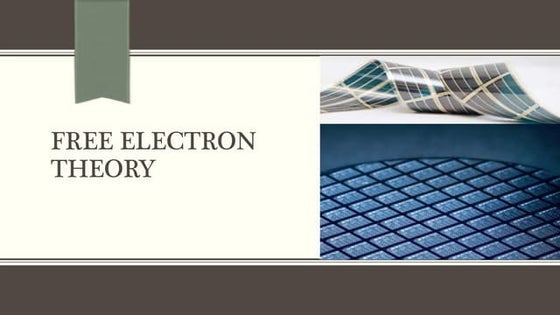 classical free electron theory pptx Chemistry Science