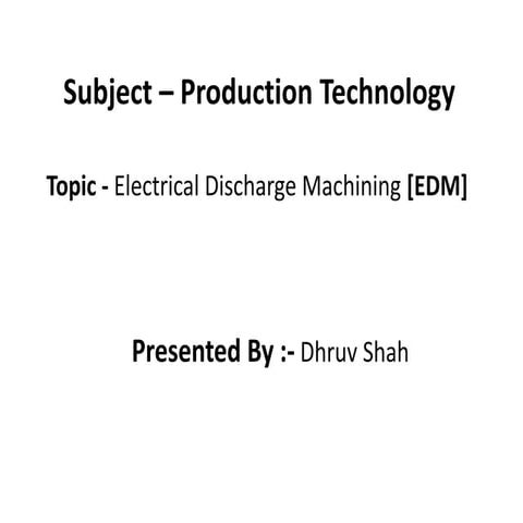Electrical discharge machining [EDM]