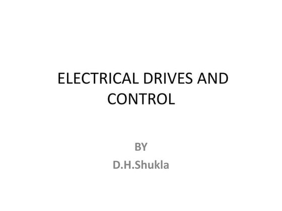 Electric Drives and Controls Unit 1 Introduction | PPT