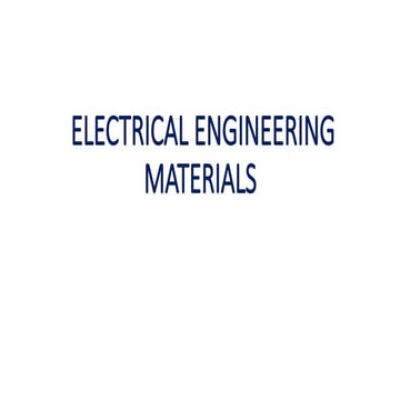 AN INTRODUCTION TO ELECTRICAL ENGINEERING MATERIALS.pptx