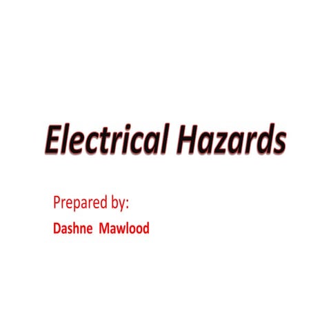 Electrical hazardous