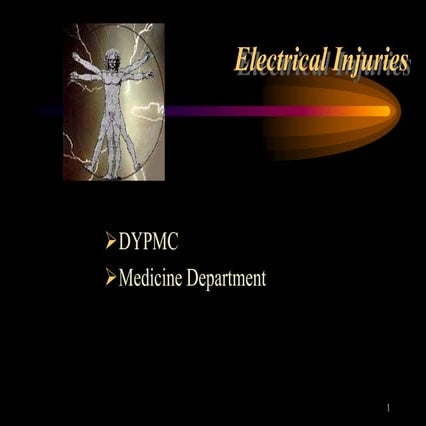 Electrical injuries | PPTX