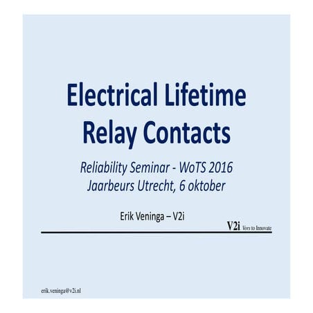 Electrical Lifetime Relay Contacts  