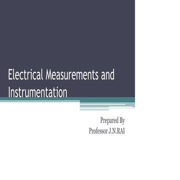 ELECTRICAL MEASUTREMENT By professor JN RAI.pptx
