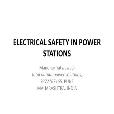 Electrical safety in power stations