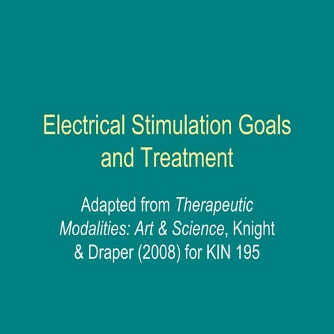 Electrical Stimulation Goals And Treatment