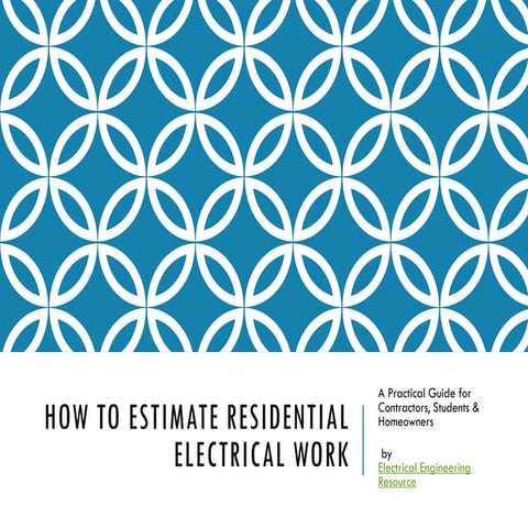 How to Estimate Residential Electrical Work – Step-by-Step Cost