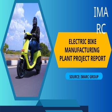 Electric Bike Manufacturing Plant Setup & Cost Analysis Report