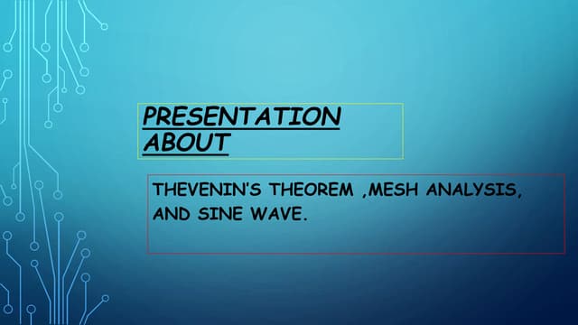 Thevenin's Theorem,Mesh analysis and sine wave Basic