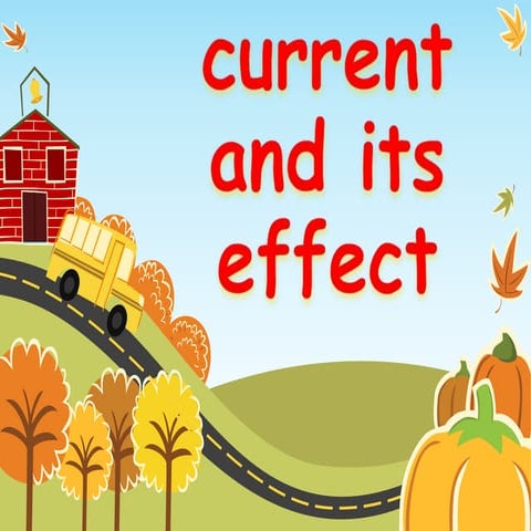 Electric current and its effect