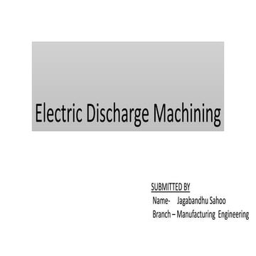 Electric discharge machining
