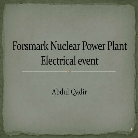 Electric fault at forsmark nuclear power plant