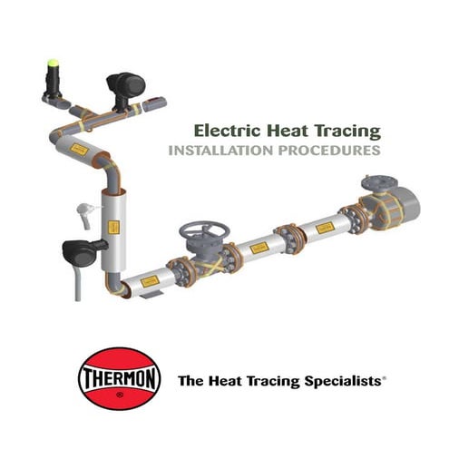 Electric Heat Tracing - Installation Procedures (Thermon Cables)