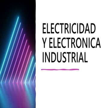 Electricidad y electronica industrial unidad 1