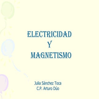 Electricidad Y Magnetismo