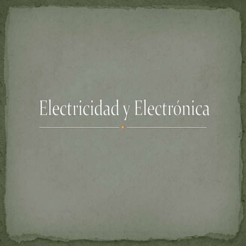 Electricidad y electrónica