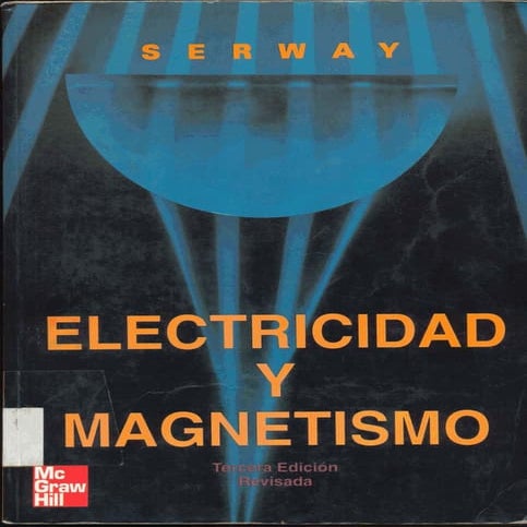 Electricidad y magnetismo_-_raymond_a._serway