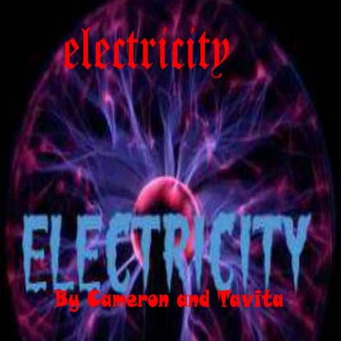 Electricity by cam and tavita