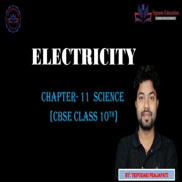 ELECTRICITY (CBSE 10TH) BY TRIPURARI PRAJAPATI