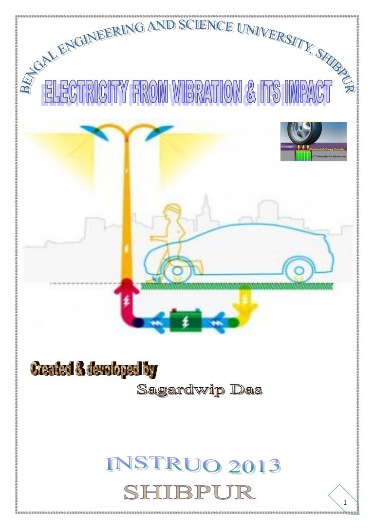 Electricity from vibration & its impact