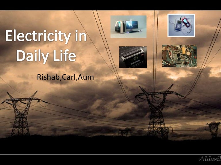 Electricity In Daily Life (student preso)