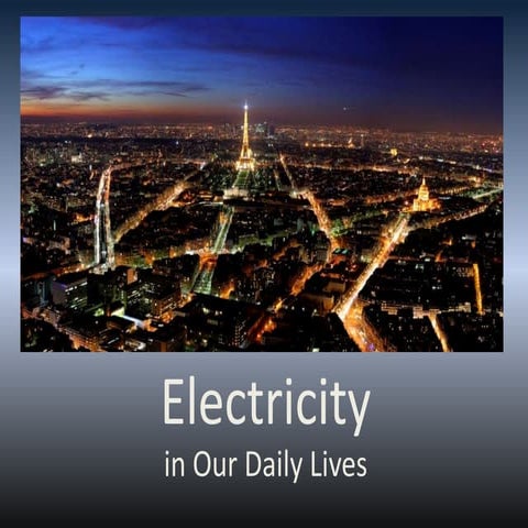 Electricity in our daily lives
