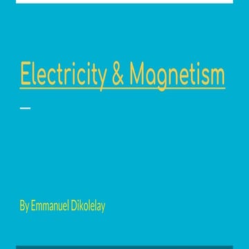 Electricity & Magnetism