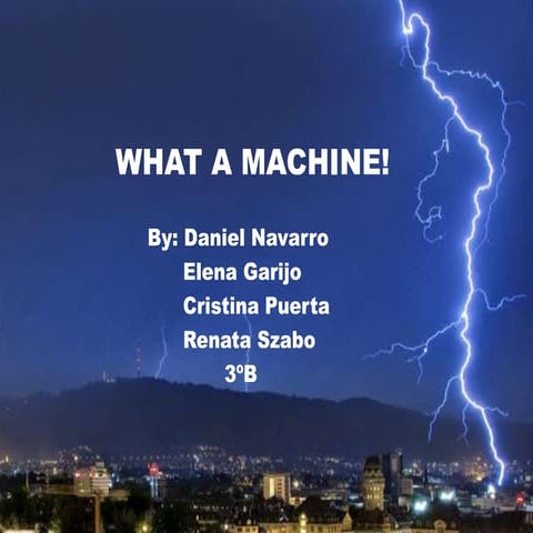 Project 1 What a machine!