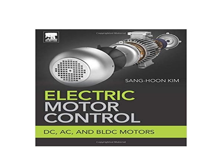 epub_ Electric Motor Control DC AC and BLDC Motors 1st Edition 'Read…