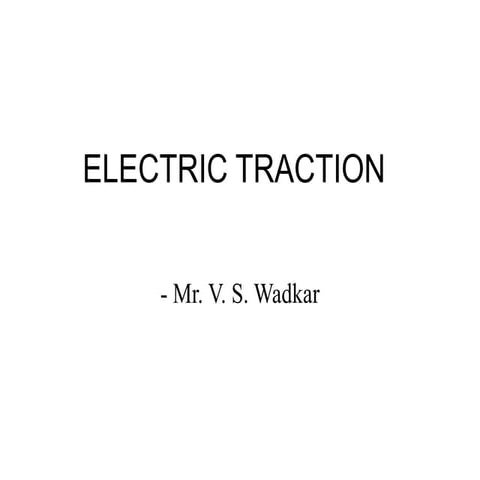 Electric traction - 5