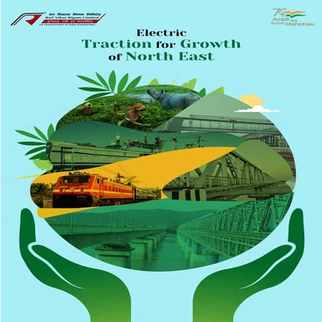 Electric Traction for Growth of Northeast, a project of importance