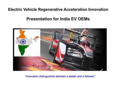 Electric Vehicle Regenerative Acceleration Innovation Presentation for India ...