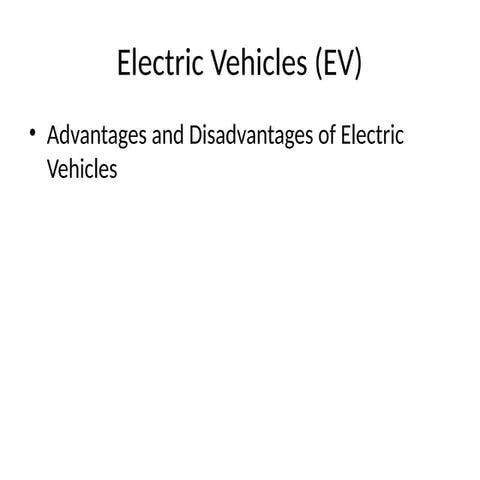 Comprehensive Overview of Electric Vehicles: Benefits and Challenges | PPTX