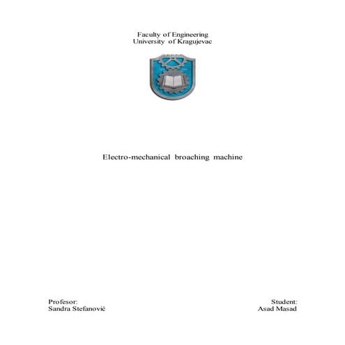 Electro mechanical broaching machine