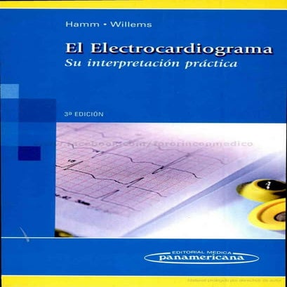 Electrocardiograma su interpretación práctica   hamm, willems 3ed