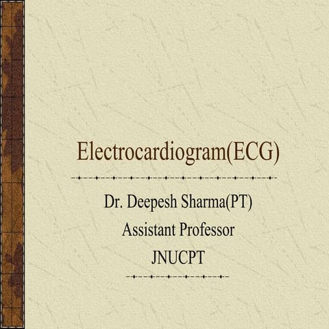 Electrocardiogram(ecg)