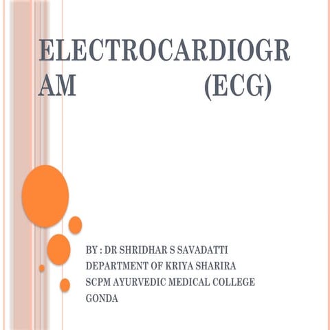 Electrocardiogram__ECG_.pptx Electrocardiograph – Is an instrument by which t...